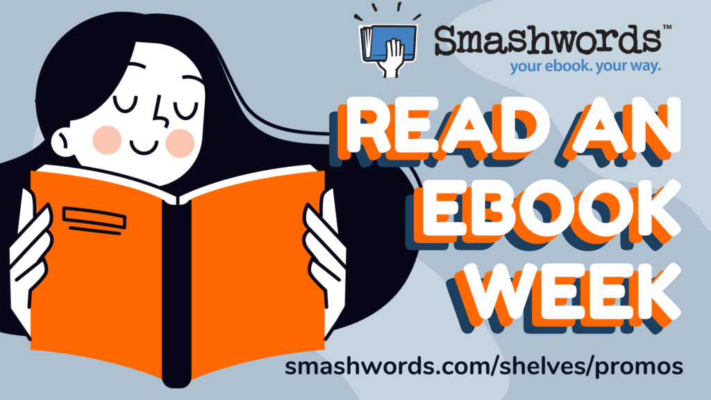 Smashwords Read an Ebook Week
